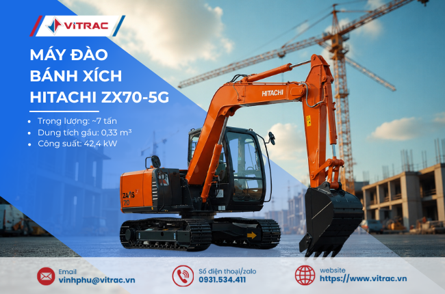 Máy Đào Hitachi ZX70-5G: Thông Số, Ưu Nhược Điểm và Báo Giá